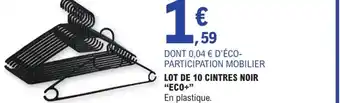 E.Leclerc ECO+ Lot de 10 cintres noir offre