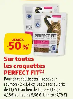 Maxi Zoo Perfect Fit 2ème à -50% sur toutes les croquettes Perfect Fit offre