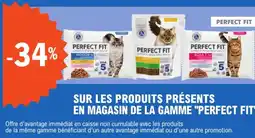 E.Leclerc Perfect Fit -34% sur les produits présents en magasin de la gamme Perfect Fit offre