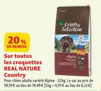 Maxi Zoo REAL NATURE Country 20% de remise sur toutes les croquettes REAL NATURE Country offre