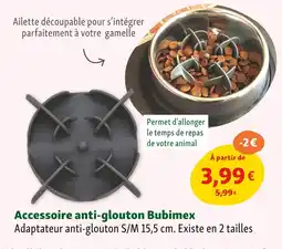 Maxi Zoo Bubimex Accessoire anti-glouton offre