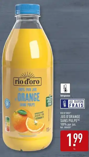 ALDI RIO D’ORO Jus d'orange sans pulpe offre