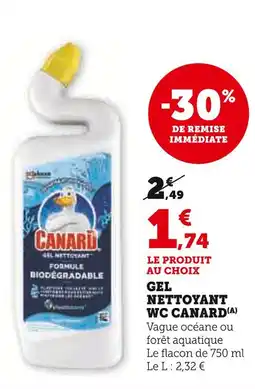 Super U Canard Gel Nettoyant WC(A) offre