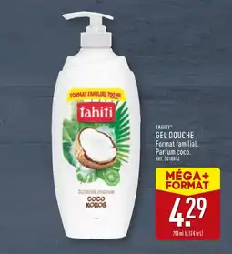 ALDI TAHITI Gel douche offre