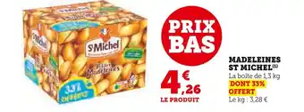 Super U SAINT MICHEL Madeleines offre