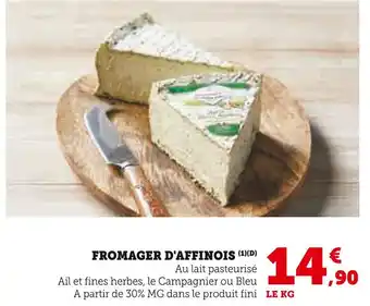 Super U Fromager d'affinois offre