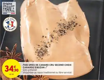 Intermarché Foie gras d canard cru second choix canards d auzan offre