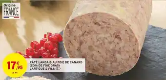 Intermarché Pate landais au foie de canard lartigue & fils offre