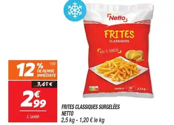 Netto Netto frites classiques surgelees offre