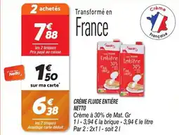 Netto Creme fluide entiere offre