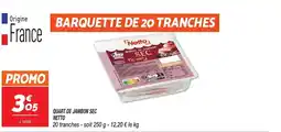 Netto Netto quart de jambon sec offre