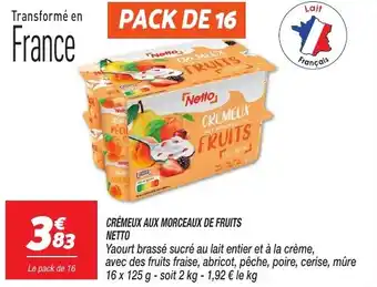 Netto Cremeux aux morceaux de fruits netto offre