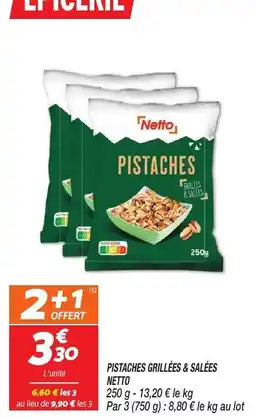 Netto Pistaches grilles & sales netto offre