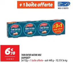 Netto Saupiquet thon entier nature msc offre