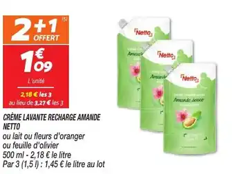 Netto Netto creme lavante recharge amande offre