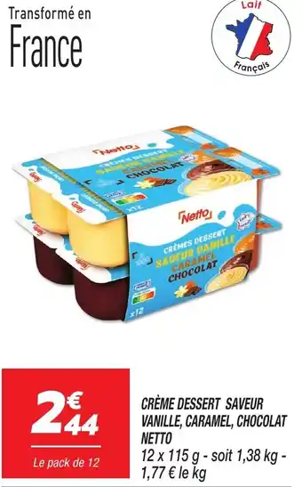 Netto Netto creme dessert saveur vanille caramel chocolat offre