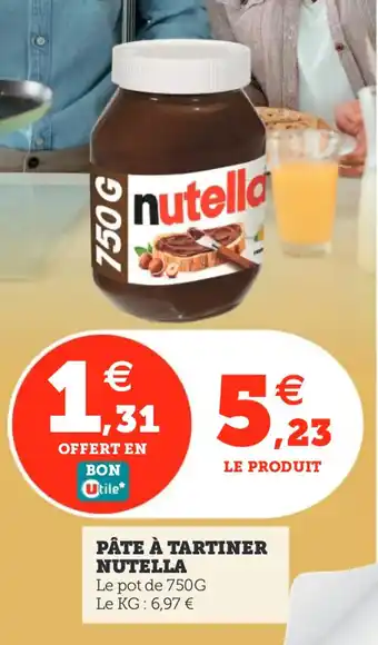 Utile Pâte à tartiner nutella offre