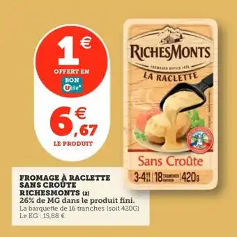 Utile Fromage a raclette sans croute richesmonts offre