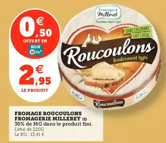 Utile Fromage roucoulons fromagerie milleret offre