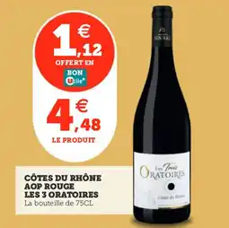 Utile Cote du rhone aop rouge les 3 oratoires offre