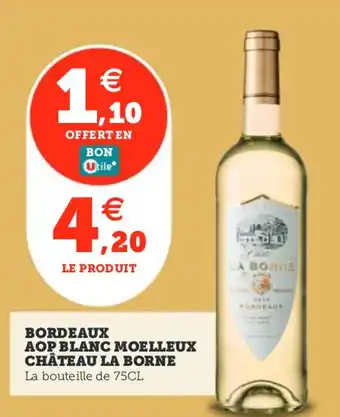 Utile Bordeaux aop blanc moelleux chateau la borne offre