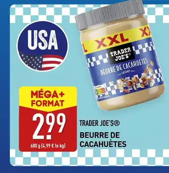 ALDI TRADERI JOE'S Beurre de cacahuètes offre