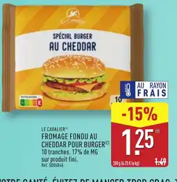 ALDI LE CAVALIER Fromage fondu au cheddar pour burger offre