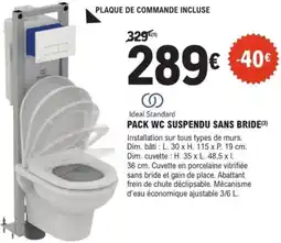 E.Leclerc Brico Ideal standard pack WC suspendu sans bride offre