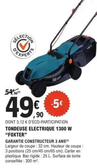 E.Leclerc Brico Tondeuse electrique foxter offre