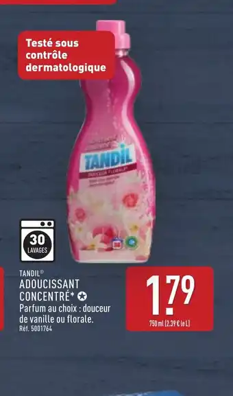 ALDI TANDIL Adoucissant concentré offre