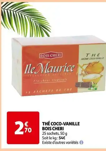 Auchan Supermarché Bois Cheri Thé coco-vanille offre