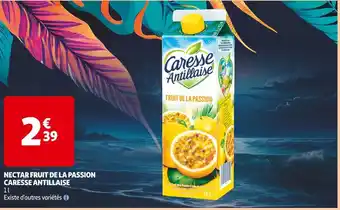 Auchan Supermarché Caresse Antillaise Nectar Fruit de la Passion offre