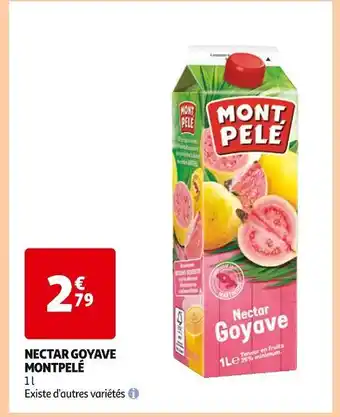 Auchan Supermarché Montpelé Nectar Goyave offre