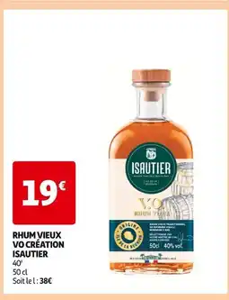 Auchan Supermarché Isautier Rhum Vieux VO Création offre