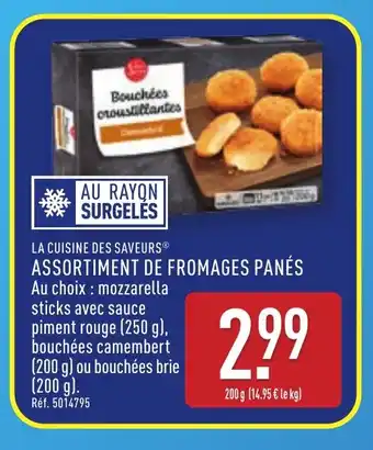 ALDI LA CUISINE DES SAVEURS Assortiment de fromages panés offre