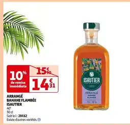 Auchan Supermarché Isautier Arrangé banane flambée offre