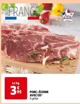 Auchan Supermarché Porc : Échine avec os offre