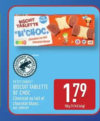 ALDI PETIT CHOISI Biscuit tablette bi' choc offre