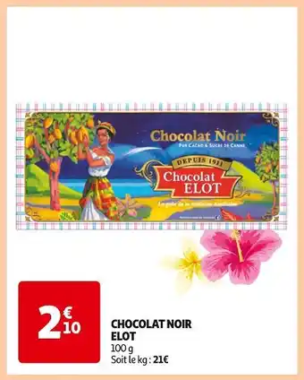 Auchan Elot Chocolat Noir offre