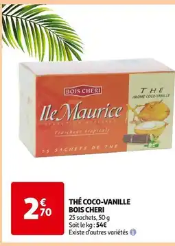 Auchan BOIS CHERI Thé coco-vanille offre