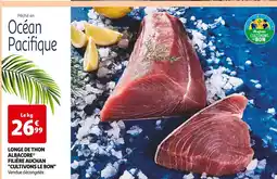 Auchan Filière Auchan Cultivons Le Bon Longe de Thon Albacore offre