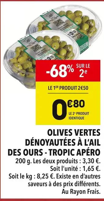 Supeco TROPIC APÉRO Olives vertes dénoyautées à l’ail des ours offre