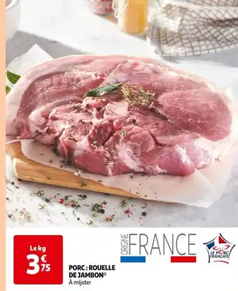 Auchan Porc : rouelle de jambon offre