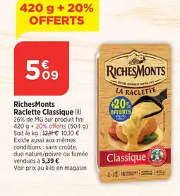 Bi1 RichesMonts Raclette Classique offre