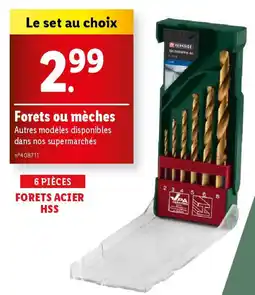 Lidl Forets ou mèches offre