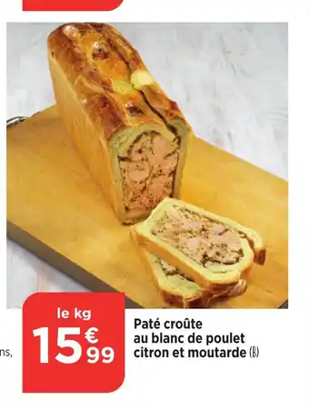 Bi1 Paté croûte au blanc de poulet citron et moutarde offre