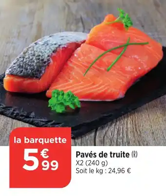 Bi1 Pavés de truite offre