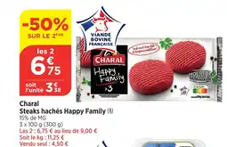 Bi1 CHARAL Steaks hachés Happy Family offre