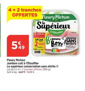 Bi1 FLEURY MICHON Jambon cuit à l'Étouffée Le supérieur conservation sans nitrite offre