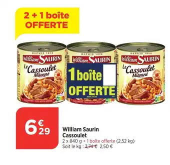 Bi1 WILLIAM SAURIN Cassoulet offre